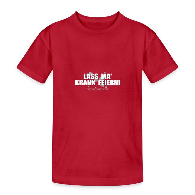 Lass ma krank feiern
