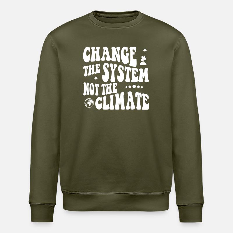 Changer le système, pas le climat - Sweat bio ROLLER Stanley/Stella Unisexe - kaki