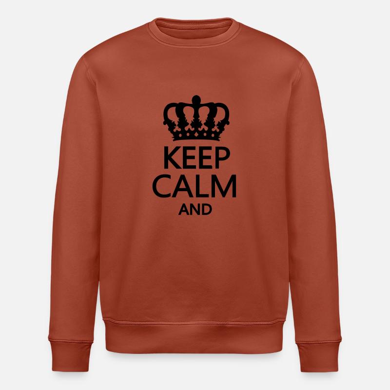 keep_calm_and - Stanley/Stella ROLLER Unisex Organic Sweatshirt - heritage brown