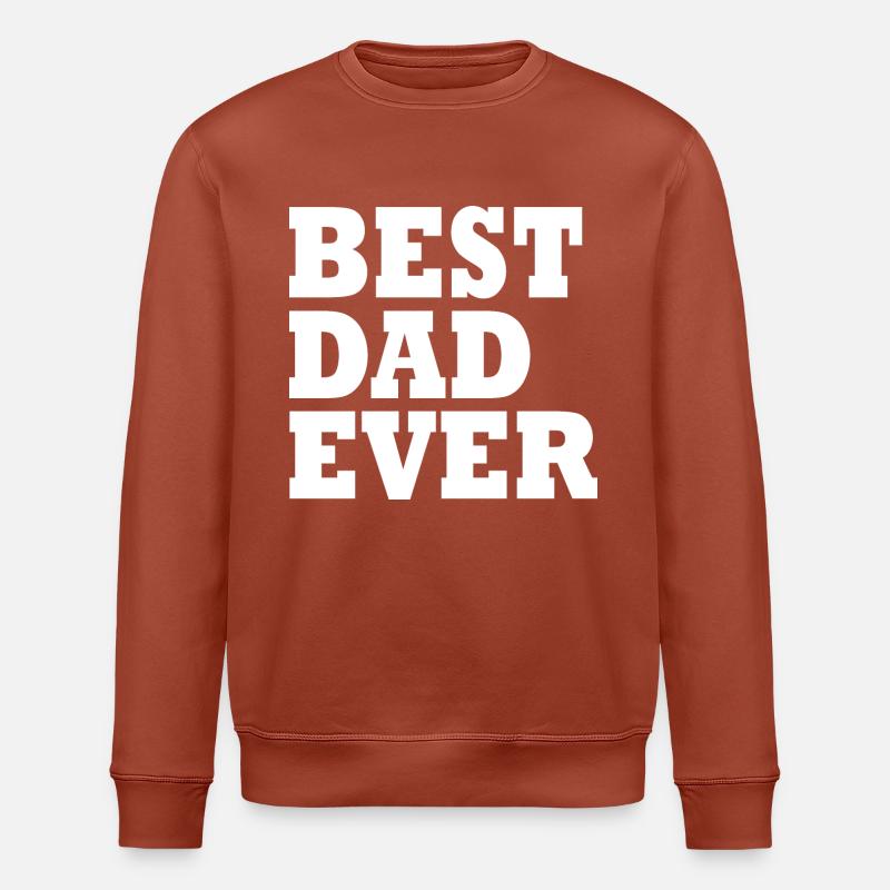 Best dad ever - Stanley/Stella ROLLER Unisex Organic Sweatshirt - heritage brown