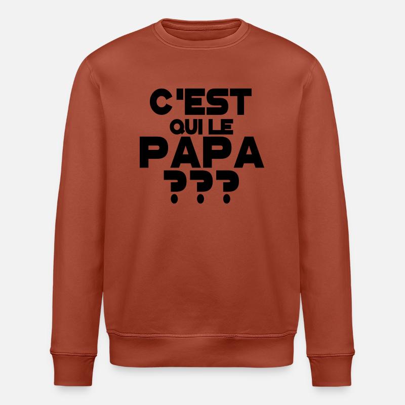 C'est qui le papa Sweat bio ROLLER Stanley/Stella Unisexe