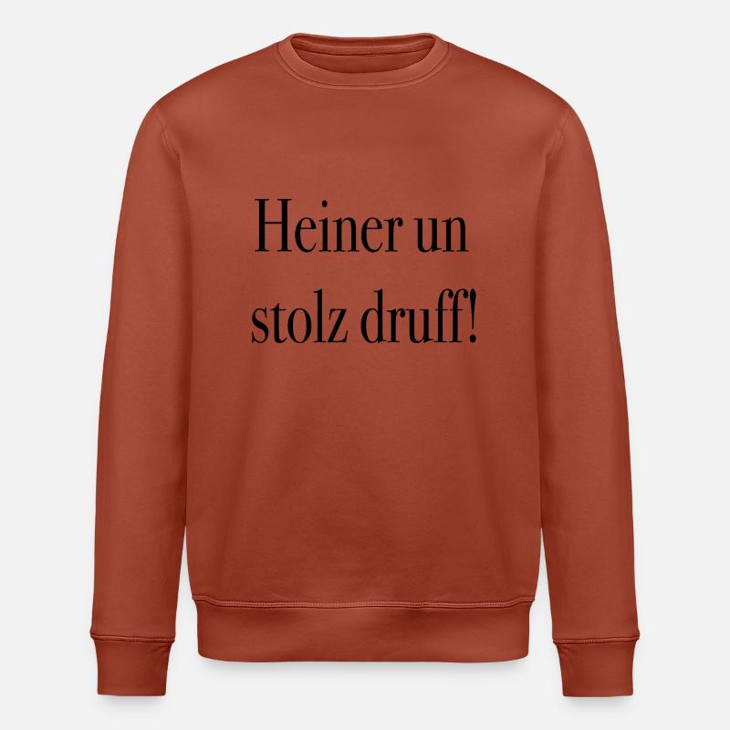 Heiner un stolz druff ! - Stanley/Stella Unisex Bio-Sweatshirt ROLLER - Terrakotta