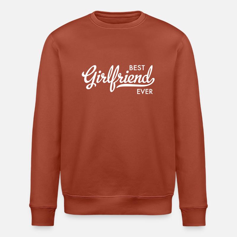 best girlfriend ever - Stanley/Stella Unisex Bio-Sweatshirt ROLLER - Terrakotta
