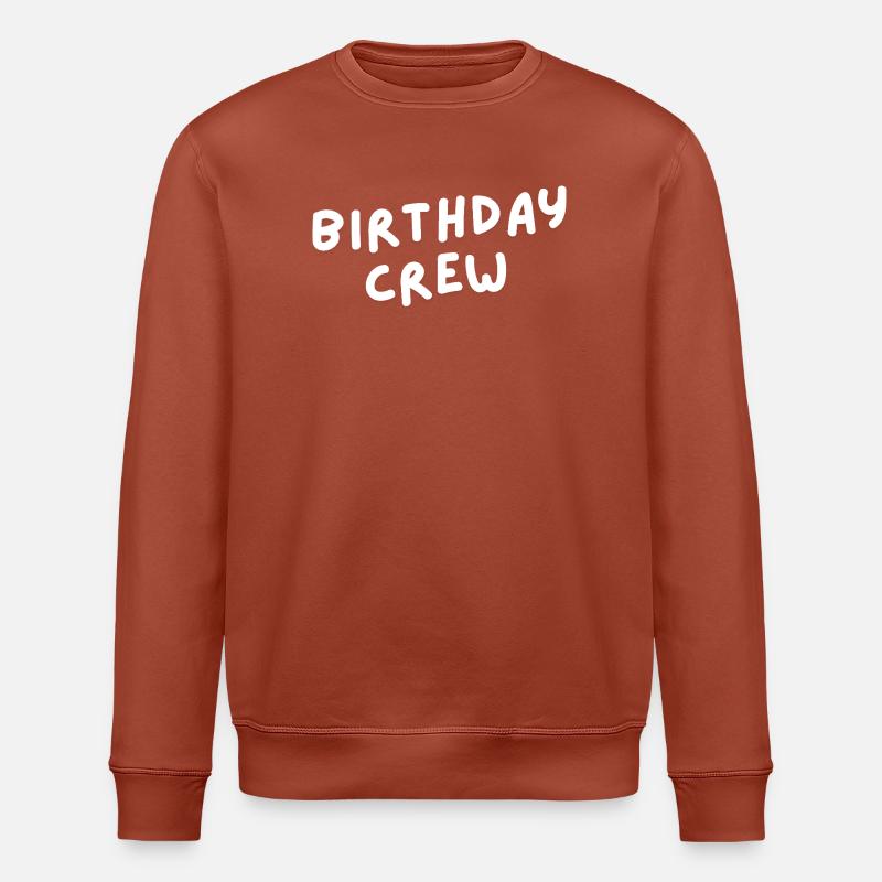 Birthday Crew - Stanley/Stella Unisex Bio-Sweatshirt ROLLER - Terrakotta