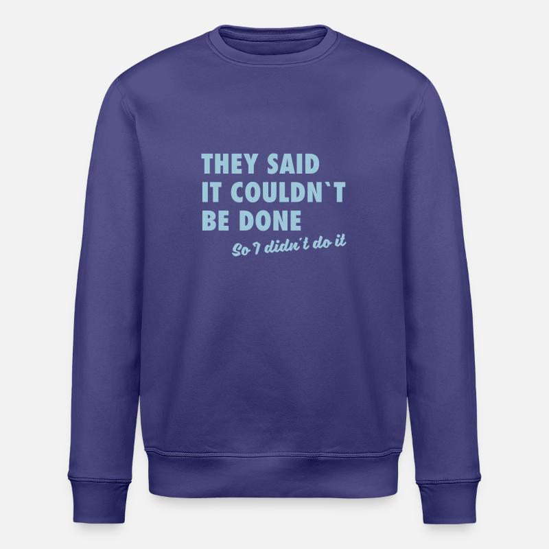 I didn´t do it - Stanley/Stella Unisex Bio-Sweatshirt ROLLER - Dämmerung