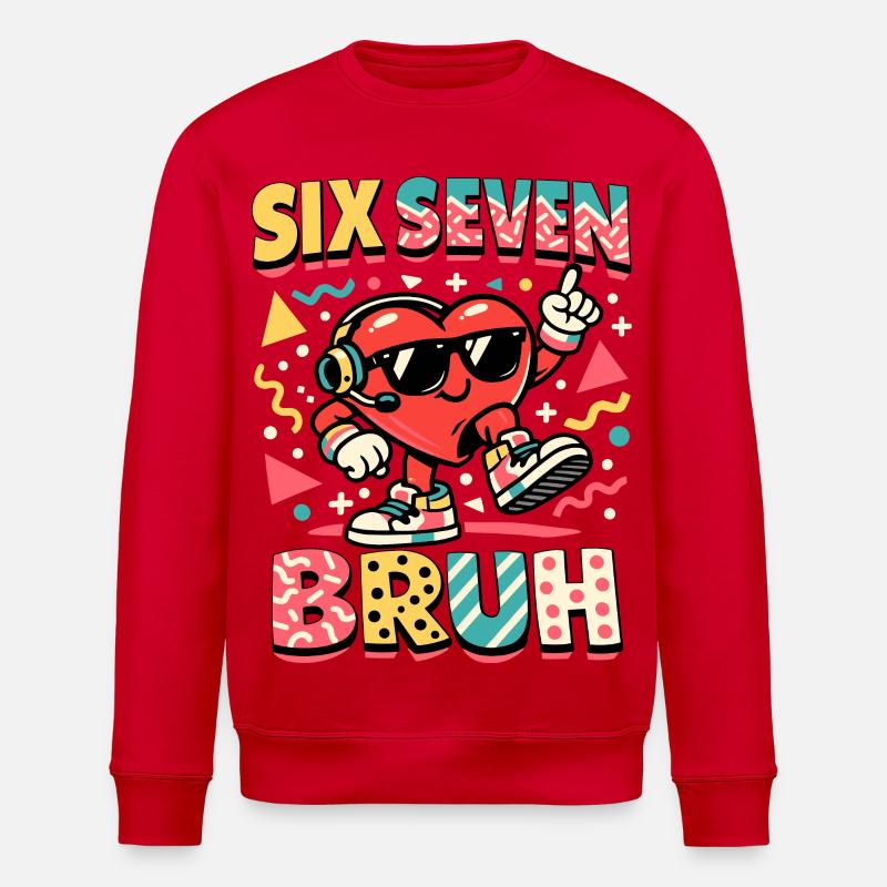 67 Six Seven Meme Cool Saint-Valentin - Sweat bio ROLLER Stanley/Stella Unisexe - rouge