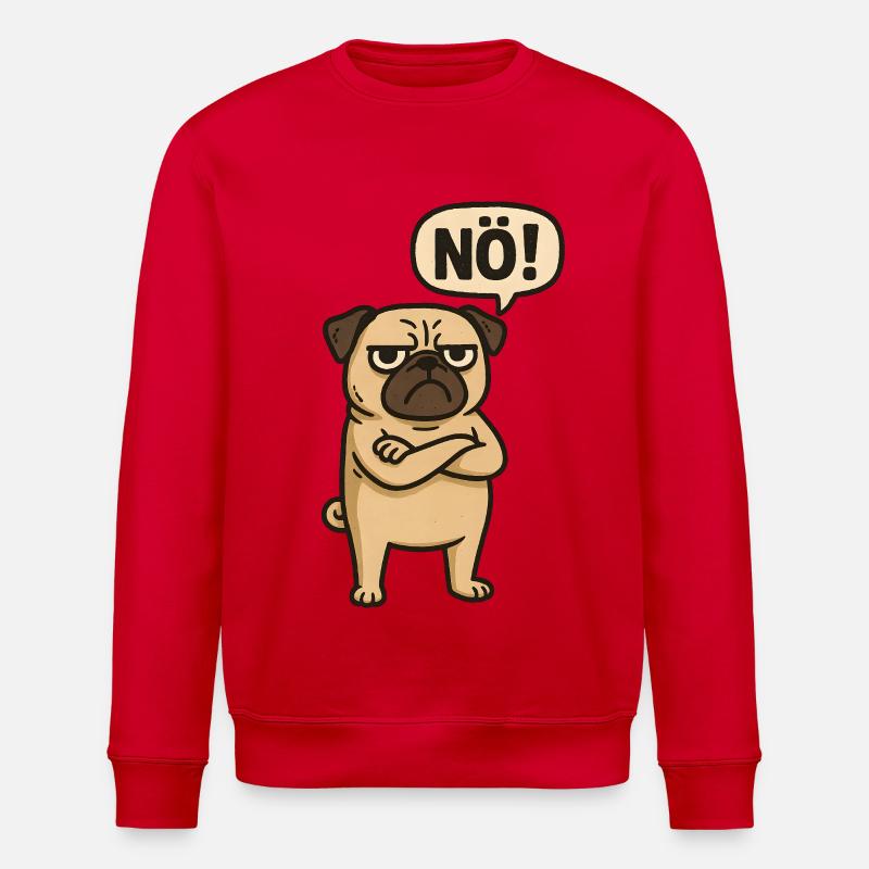 Pug Dog Nope Statement - Stanley/Stella ROLLER Unisex Organic Sweatshirt - red