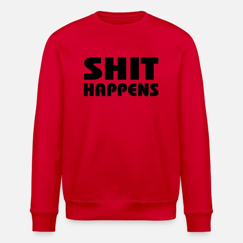 Shit happens - Stanley/Stella Unisex Bio-Sweatshirt ROLLER - Rot