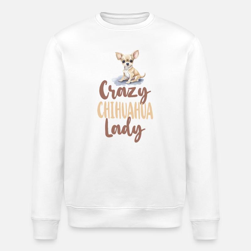 Chihuahua Chihuahueño Crazy - Stanley/Stella Unisex Bio-Sweatshirt ROLLER - Weiß