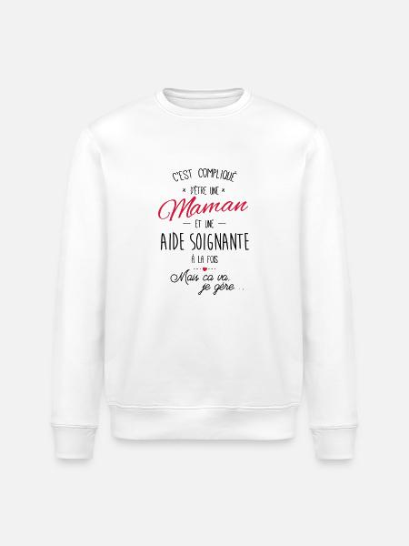maman et Aide soignante - Sweat bio ROLLER Stanley/Stella Unisexe - blanc