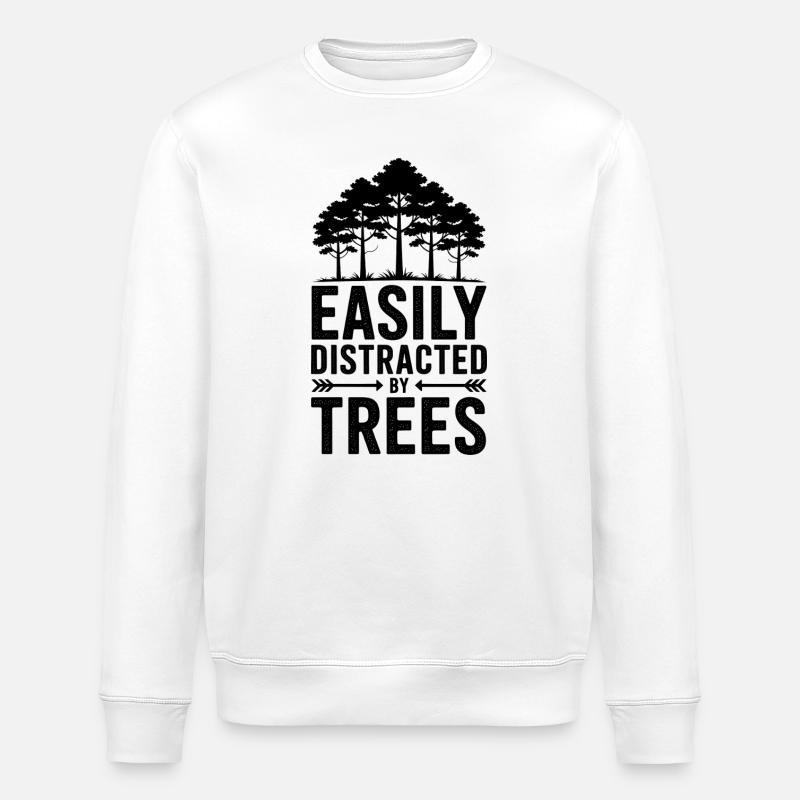 Tree Sayings Tree Funny Trees Gift - Stanley/Stella ROLLER Unisex Organic Sweatshirt - white