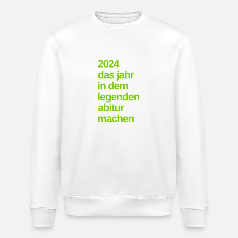 Abitur 2024 Sprüche - Stanley/Stella Unisex Bio-Sweatshirt ROLLER - Weiß