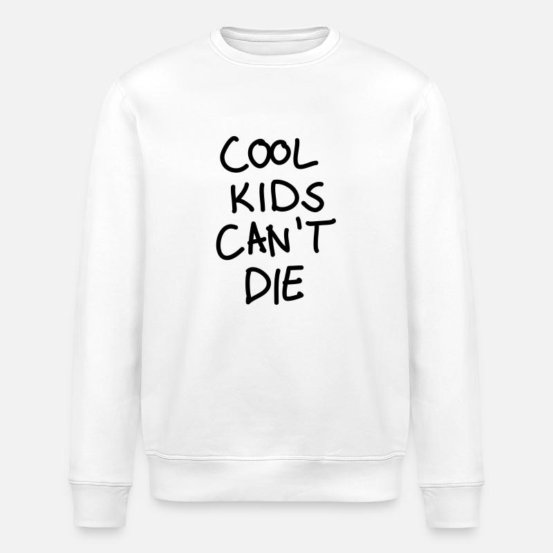 Cool kids ne peuvent pas mourir - Sweat bio ROLLER Stanley/Stella Unisexe - blanc