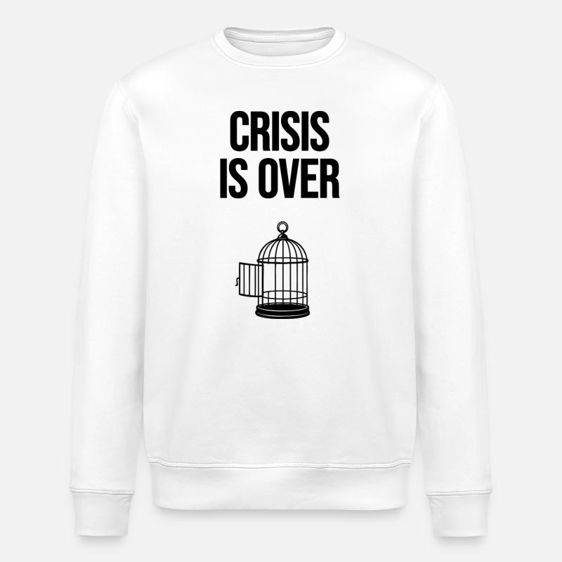 La crise est terminée - Sweat bio ROLLER Stanley/Stella Unisexe - blanc