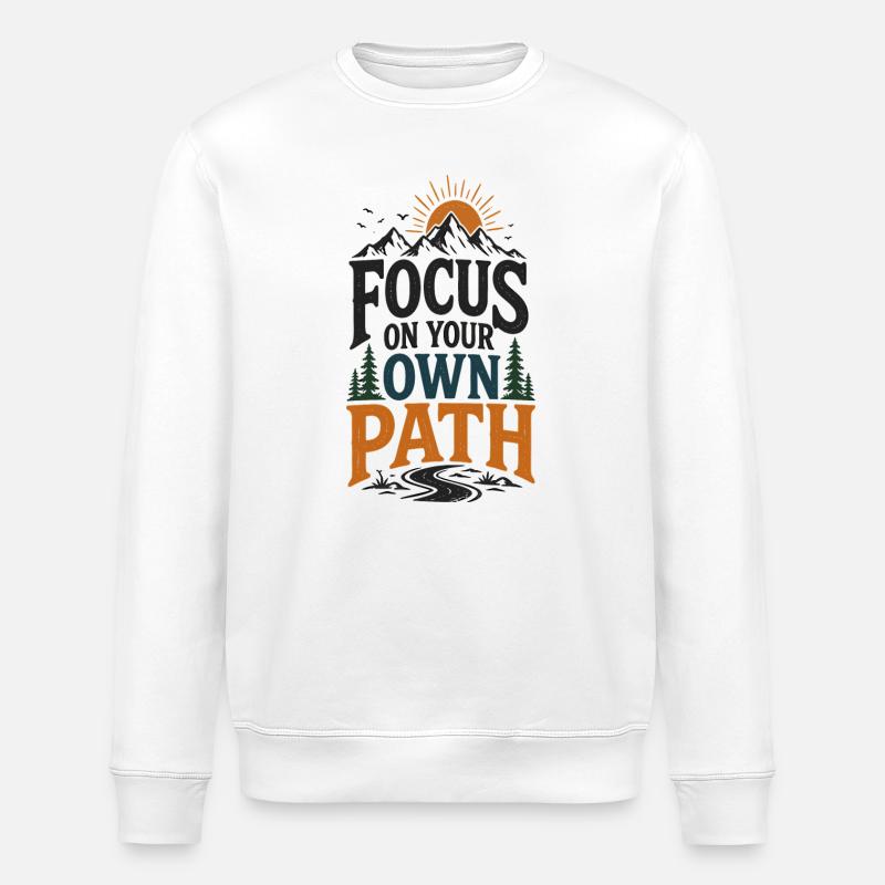 Focus your own path - Stanley/Stella ROLLER Unisex Organic Sweatshirt - white