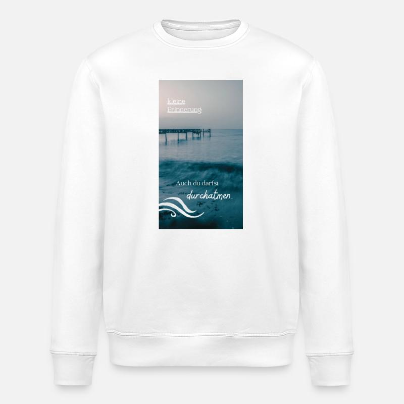 Meeresrauschen Erinnerungstext - Stanley/Stella Unisex Bio-Sweatshirt ROLLER - Weiß
