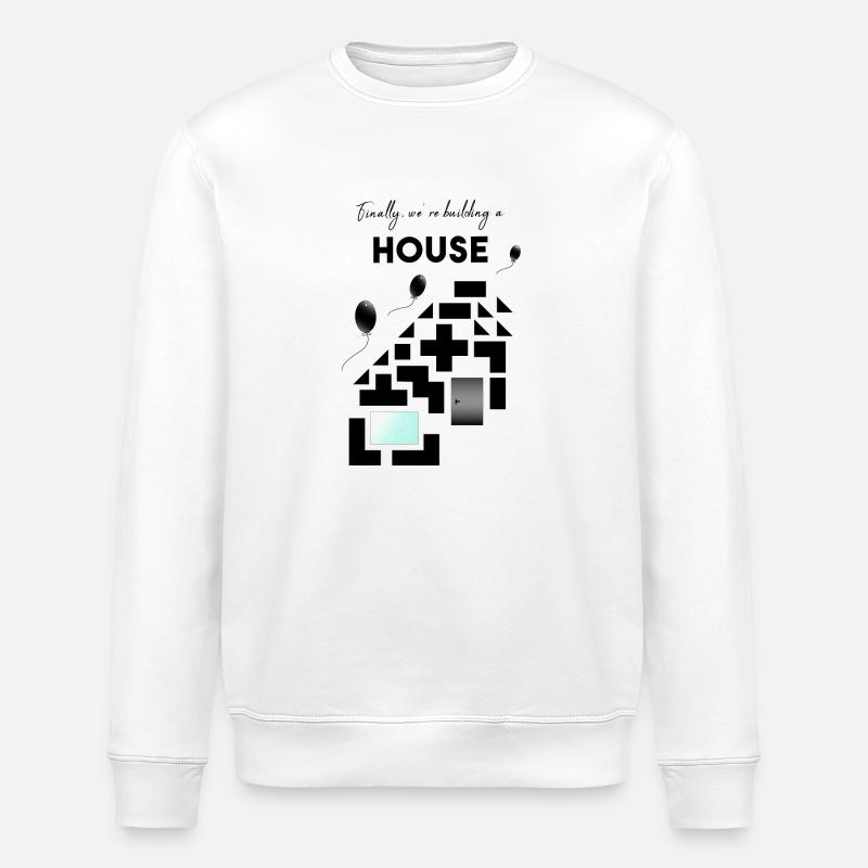 build a house - Stanley/Stella Unisex Bio-Sweatshirt ROLLER - Weiß
