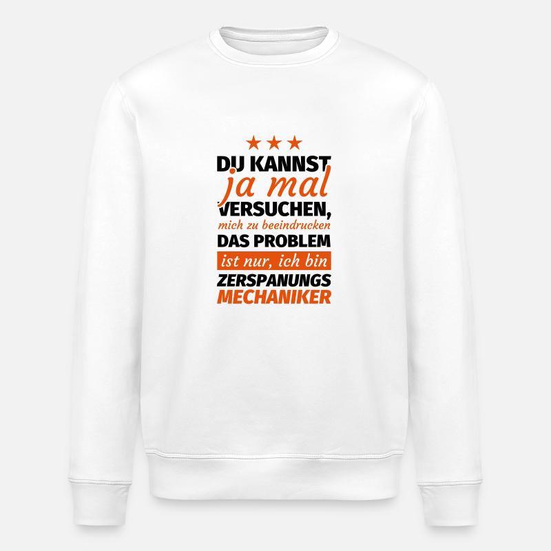 Zerspanungsmechaniker - Stanley/Stella Unisex Bio-Sweatshirt ROLLER - Weiß