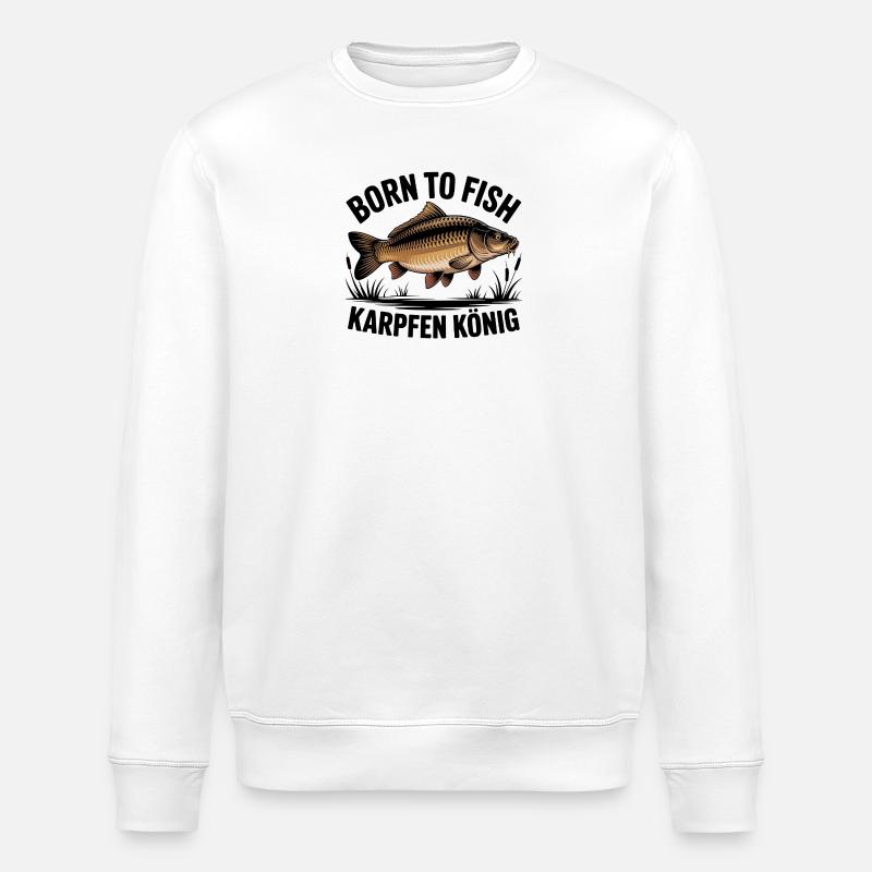 Born to Fish Karpfen König - Stanley/Stella Unisex Bio-Sweatshirt ROLLER - Weiß