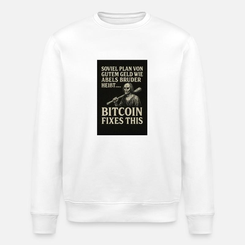 Bitcoin fixes this - Stanley/Stella ROLLER Unisex Organic Sweatshirt - white