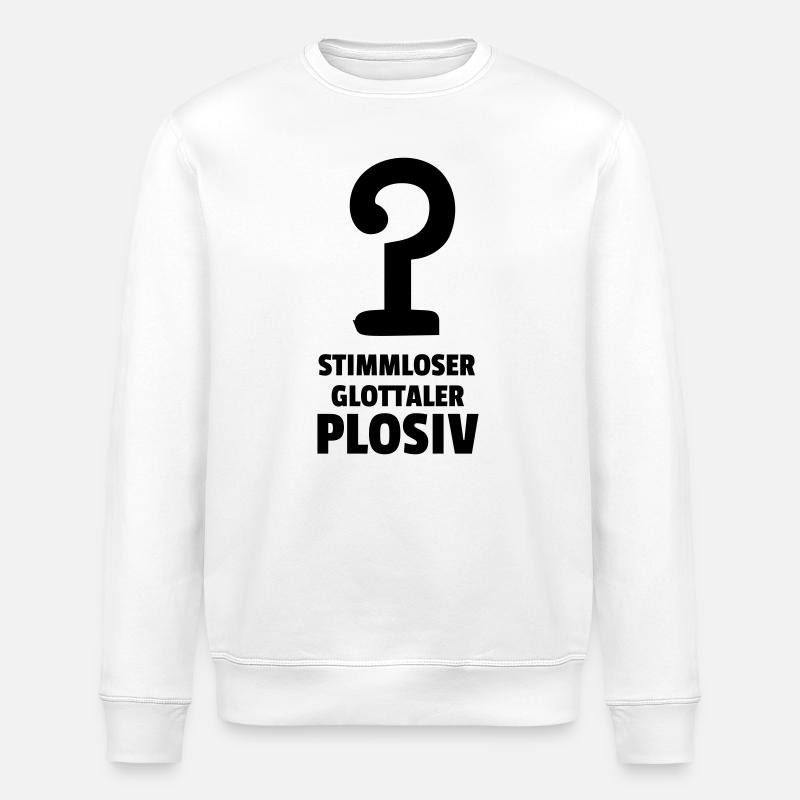 voiceless glottal plosive - Stanley/Stella ROLLER Unisex Organic Sweatshirt - white