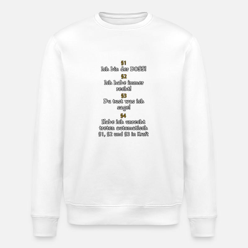 Je suis le patron! - Sweat bio ROLLER Stanley/Stella Unisexe - blanc