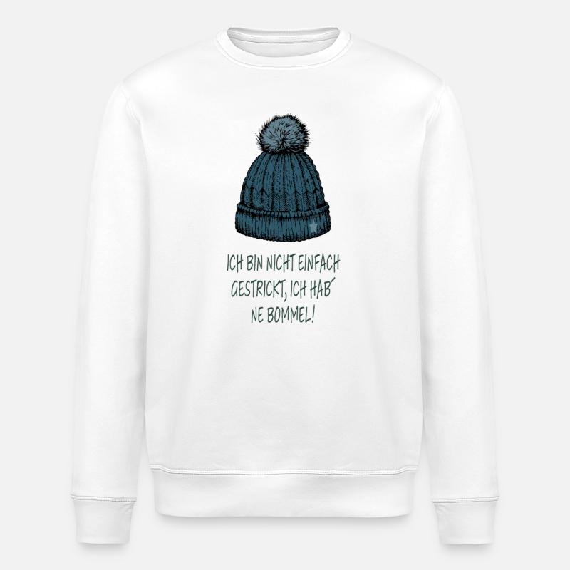 I'm not just knitted – pompom saying - Stanley/Stella ROLLER Unisex Organic Sweatshirt - white