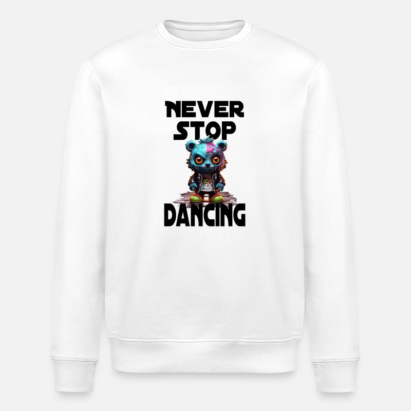 Never Stop Dancing - Stanley/Stella ROLLER Unisex Organic Sweatshirt - white