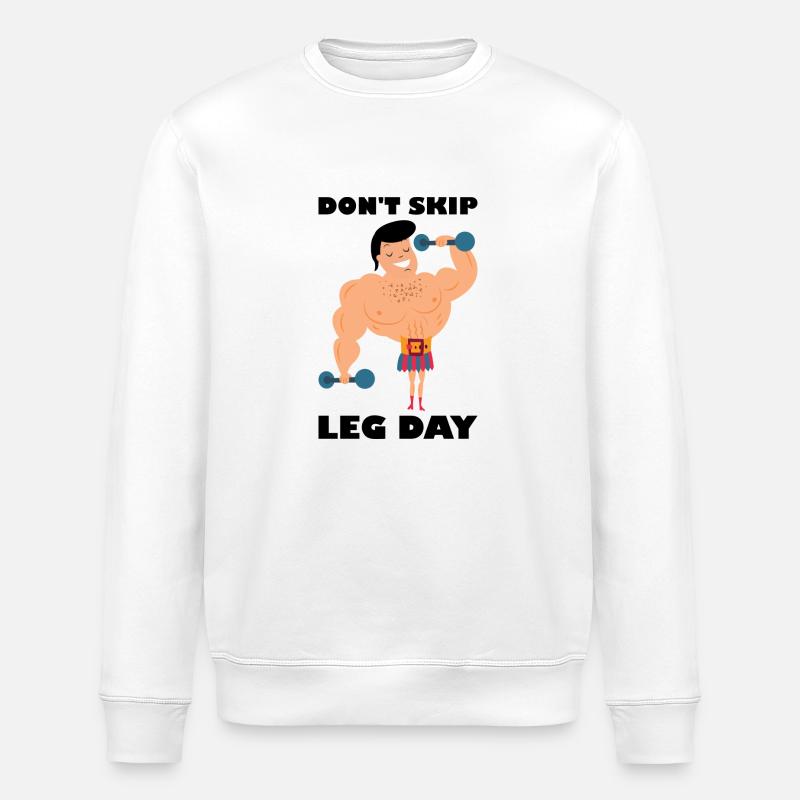 Don't skip leg day - Stanley/Stella Unisex Bio-Sweatshirt ROLLER - Weiß
