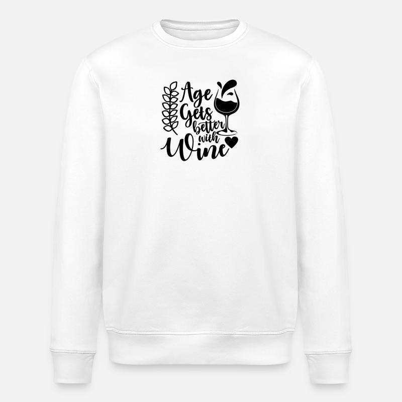 Age Gets Better With Wine Saying - Stanley/Stella ROLLER Unisex Organic Sweatshirt - white