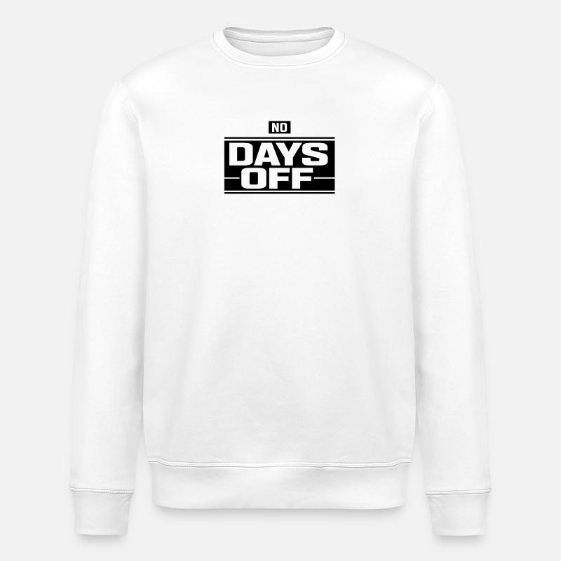 No Days Off Hustle Logo - Sweat bio ROLLER Stanley/Stella Unisexe - blanc