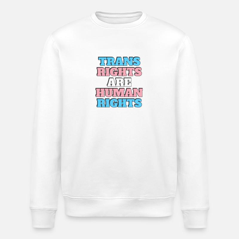 Trans Rights Are Human Rights - Stanley/Stella ROLLER Unisex Organic Sweatshirt - white