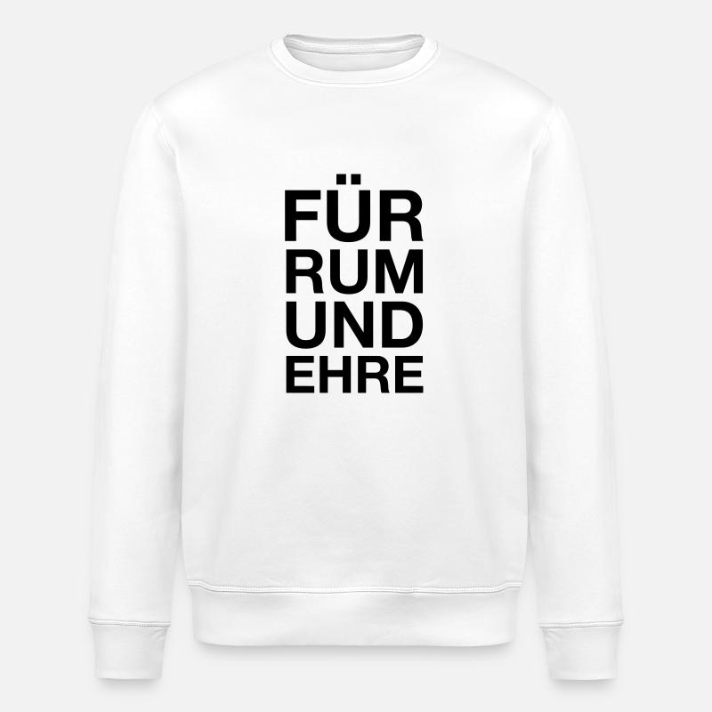 Für Rum und Ehre - Stanley/Stella Unisex Bio-Sweatshirt ROLLER - Weiß