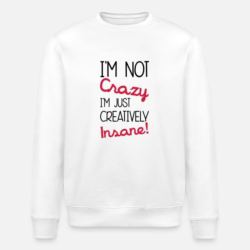 Insane - Stanley/Stella ROLLER Unisex Organic Sweatshirt - white