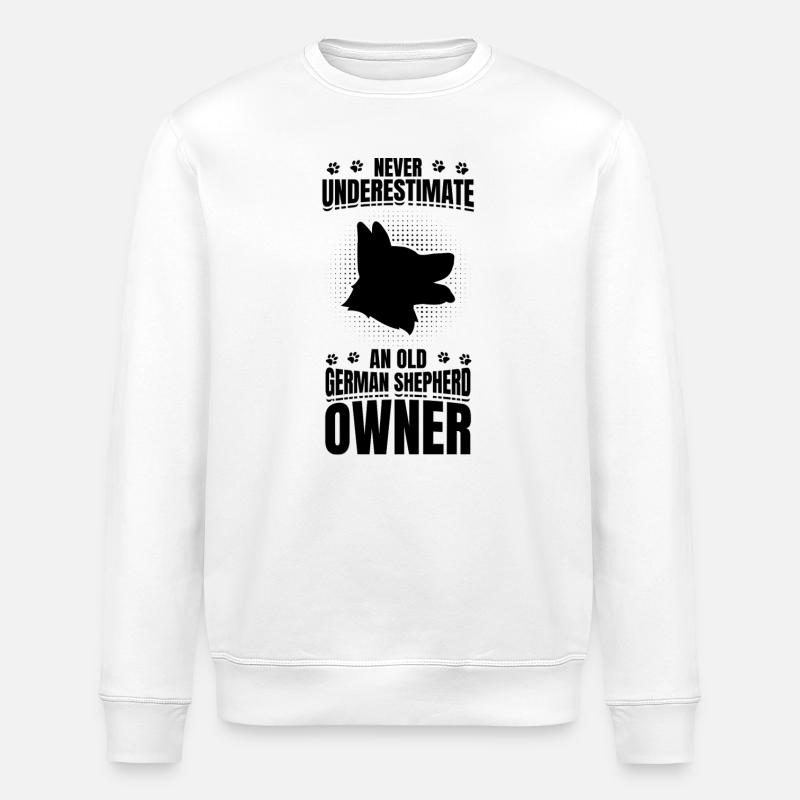 Never underestimate German Shepherd owner - Stanley/Stella ROLLER Unisex Organic Sweatshirt - white