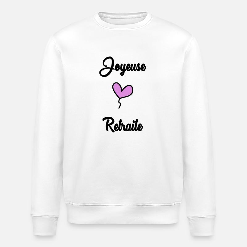 RETRAITE. RETRAITE. RETRAITEE. RETRAITE - Sweat bio ROLLER Stanley/Stella Unisexe - blanc