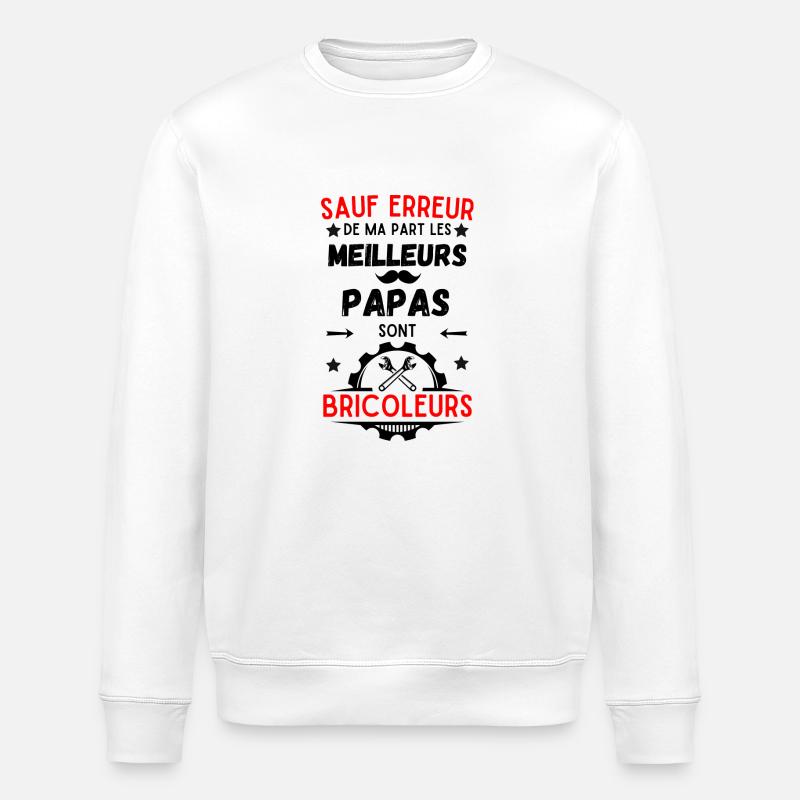 BRICOLEUR MEILLEUR PAPA - Sweat bio ROLLER Stanley/Stella Unisexe - blanc