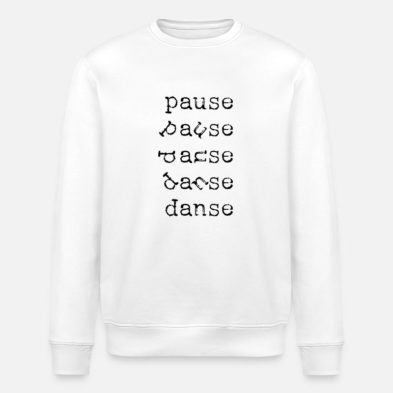 PAUSE DANSE - Sweat bio ROLLER Stanley/Stella Unisexe - blanc