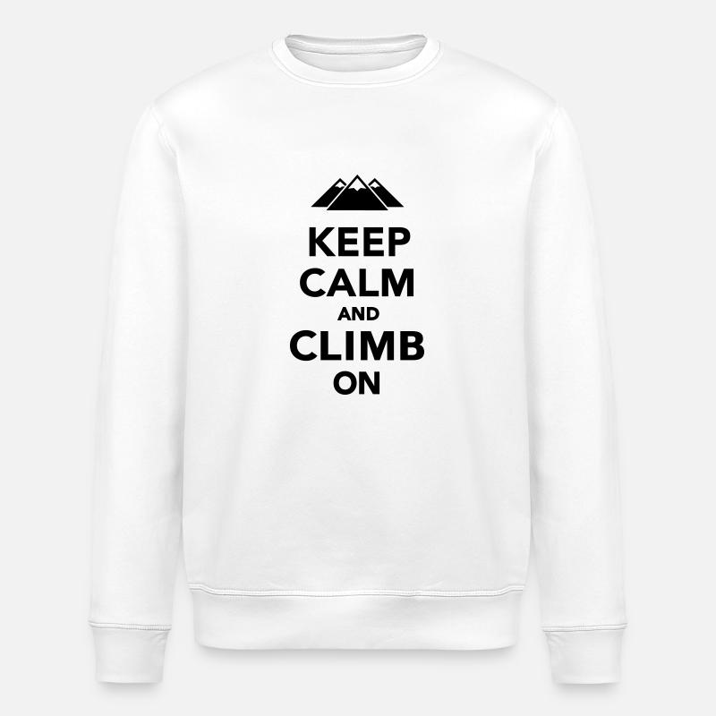 Keep calm and climb on - Stanley/Stella ROLLER Unisex Organic Sweatshirt - white
