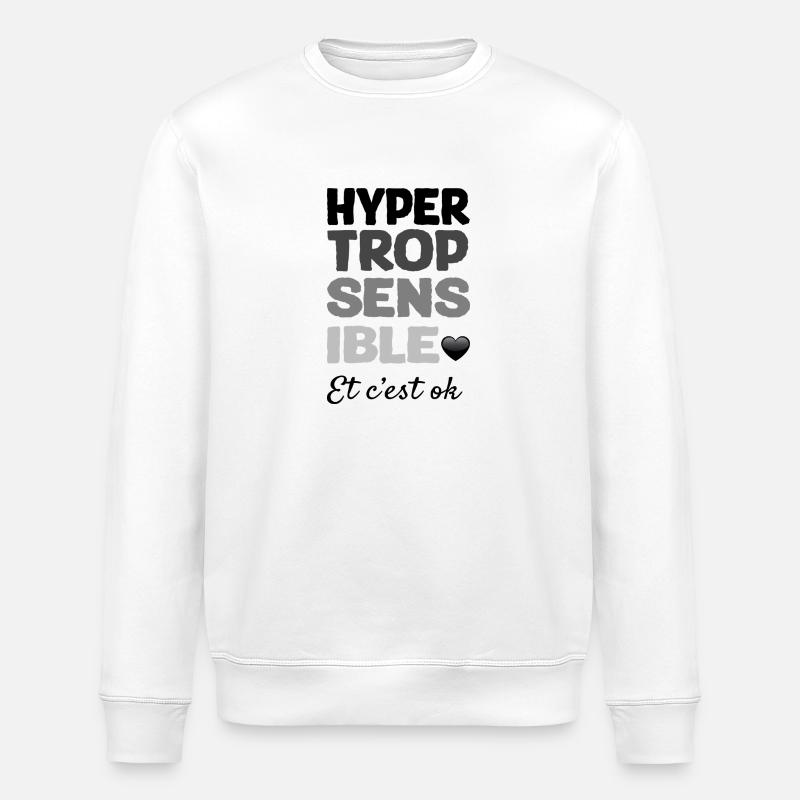 HyperTROPsensible - Sweat bio ROLLER Stanley/Stella Unisexe - blanc