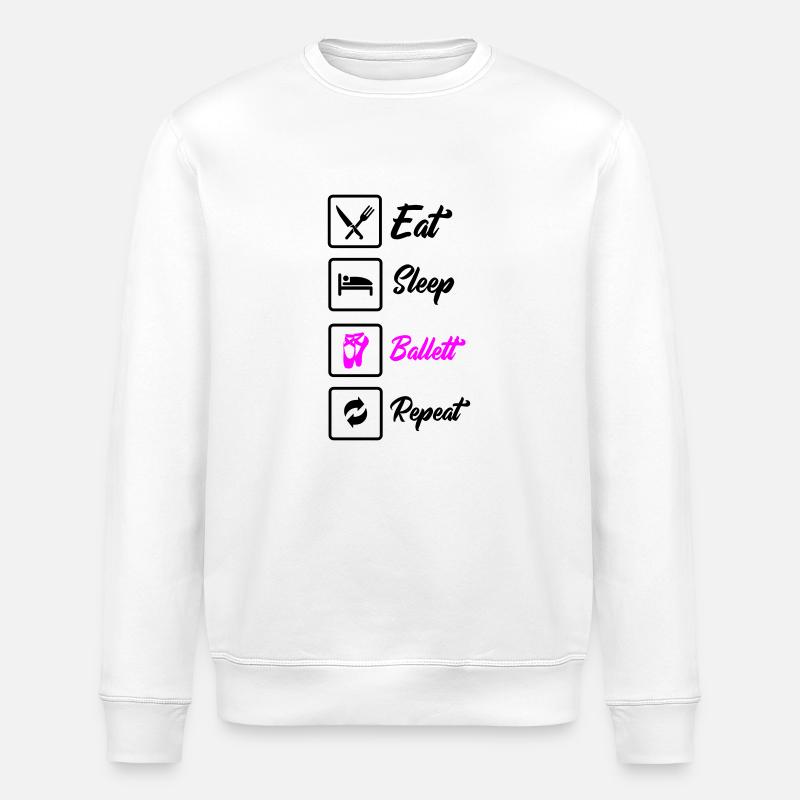 eat sleep ballett repeat - Stanley/Stella Unisex Bio-Sweatshirt ROLLER - Weiß