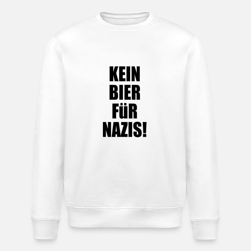 No beer for nazis - Stanley/Stella ROLLER Unisex Organic Sweatshirt - white