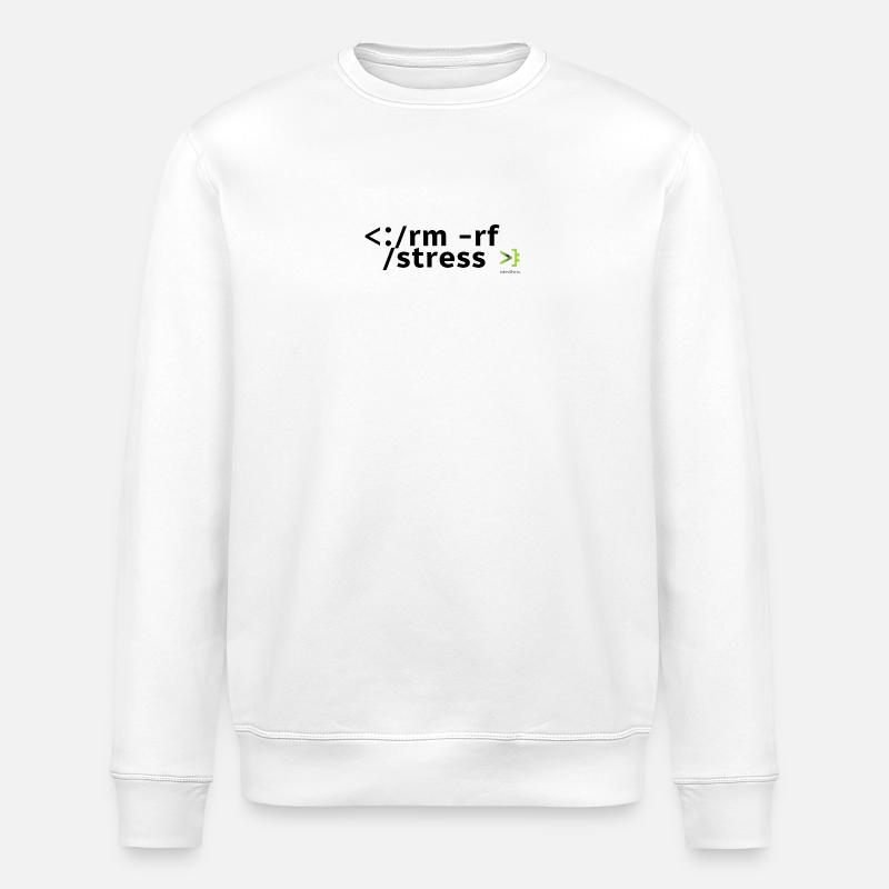 Stress Code: rm -rf stress - Sweat bio ROLLER Stanley/Stella Unisexe - blanc