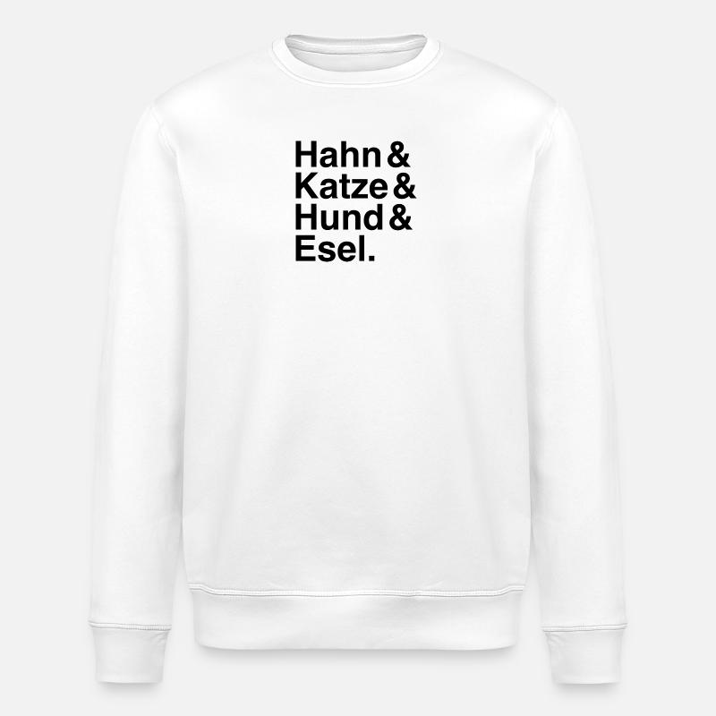 Hahn & Katze & Hund & Esel. - Stanley/Stella Unisex Bio-Sweatshirt ROLLER - Weiß