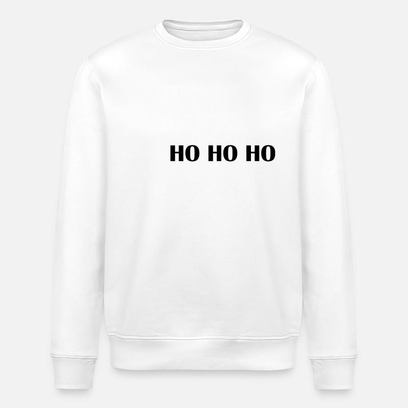Ho Ho Ho - Stanley/Stella Unisex Bio-Sweatshirt ROLLER - Weiß