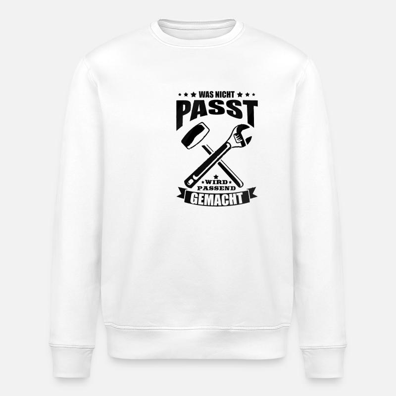 Handwerker Sprüche was nicht passt - Stanley/Stella Unisex Bio-Sweatshirt ROLLER - Weiß