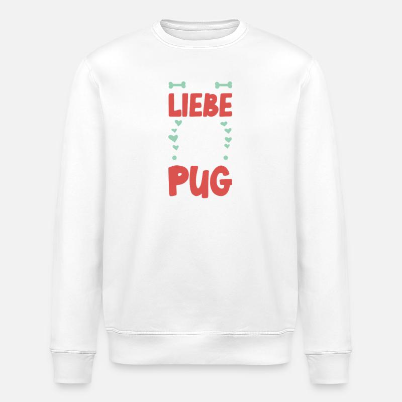 Ich liebe meinen Pug - Stanley/Stella Unisex Bio-Sweatshirt ROLLER - Weiß