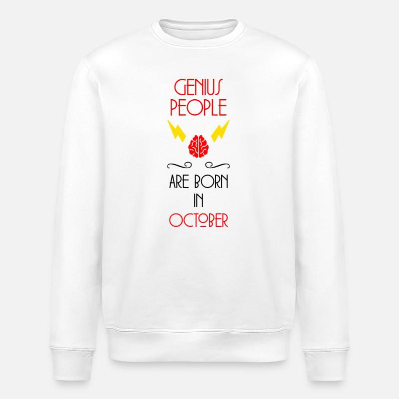 Genie Born October Baby Geschenk - Stanley/Stella Unisex Bio-Sweatshirt ROLLER - Weiß