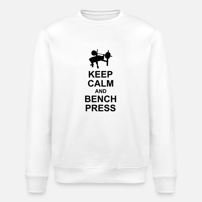 Keep Calm and Bench Press - Sweat bio ROLLER Stanley/Stella Unisexe - blanc