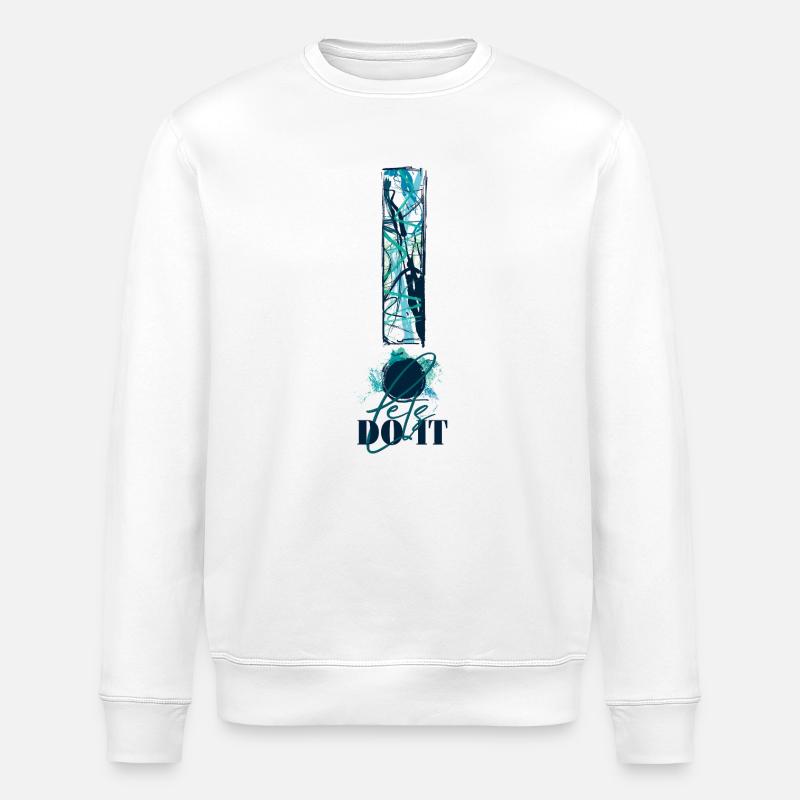 Allons-y ! Motivation ! Fais-le! Allez! - Sweat bio ROLLER Stanley/Stella Unisexe - blanc